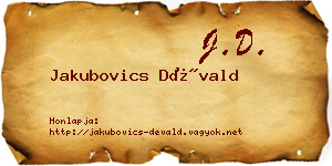 Jakubovics Dévald névjegykártya